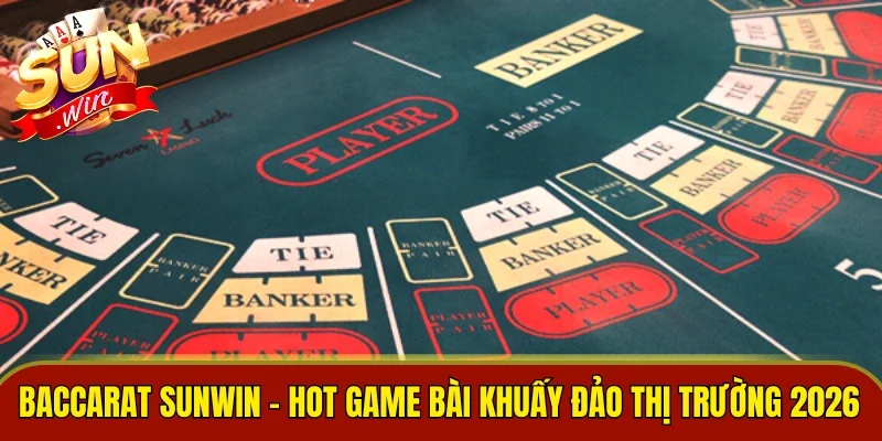 Baccarat Sunwin