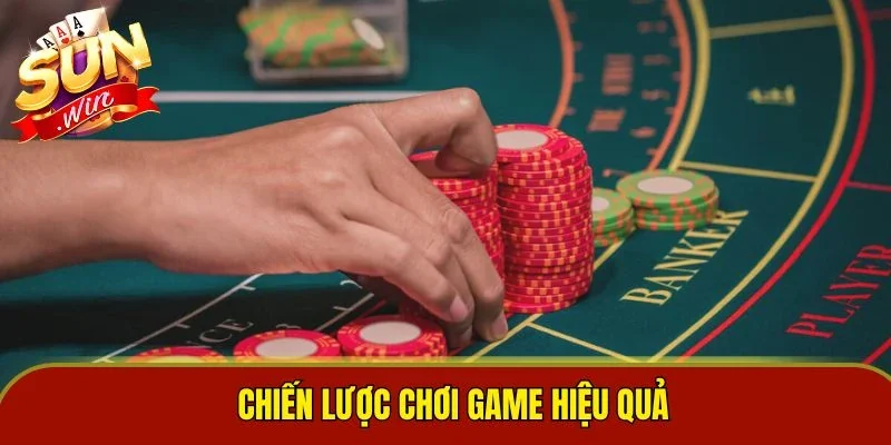 Chiến lược chơi game hiệu quả