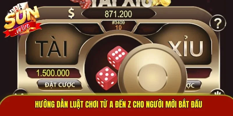 Hướng dẫn luật chơi từ A đến Z cho người mới bắt đầu