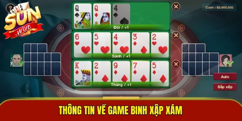 Thông tin về game binh xập xám