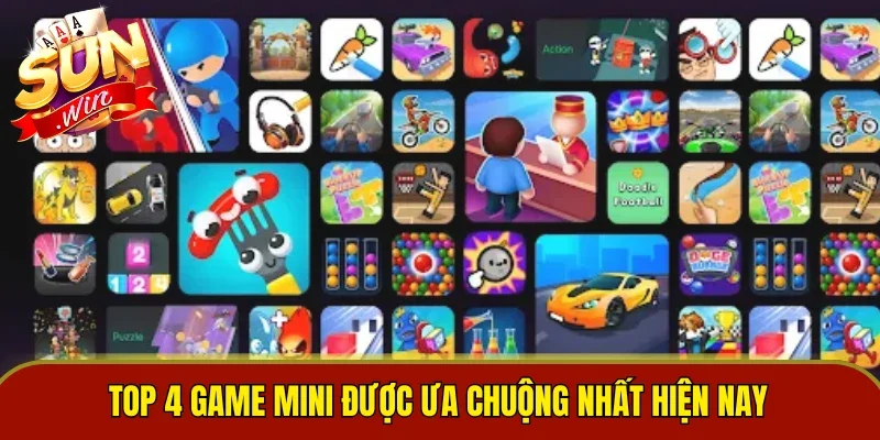 Top 4 game mini được ưa chuộng nhất hiện nay